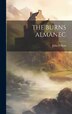 The Burns Almanec by John D Ross, Hardcover | Indigo Chapters