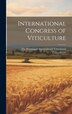 International Congress of Viticulture by The Permanent International Viticultu, Hardcover | Indigo Chapters