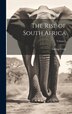 The Rise of South Africa; Volume 1 by George Cory, Hardcover | Indigo Chapters