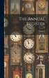 The Annual Register; Volume 2 by Anonymous, Hardcover | Indigo Chapters