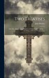 Two Treatises by John Brinsley, Hardcover | Indigo Chapters