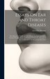 Essays On Ear and Throat Diseases by Llewelyn Thomas, Hardcover | Indigo Chapters
