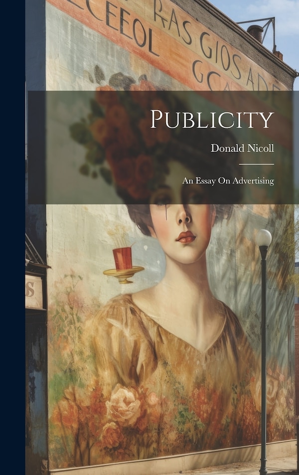 Publicity by Donald Nicoll, Hardcover | Indigo Chapters