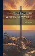The English Works of Wyclif by John Wycliffe, Hardcover | Indigo Chapters