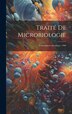 Traité De Microbiologie by Anonymous, Hardcover | Indigo Chapters