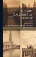 The Art Galleries of Europe by Mary Knight Potter, Hardcover | Indigo Chapters