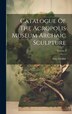 Catalogue Of The Acropolis Museum Archaic Sculpture; Volume I by Guy Dickins, Hardcover | Indigo Chapters