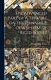 The Advanced Part of A Treatise on the Dynamics of a System of Rigid Bodies by Edward John Routh, Hardcover | Indigo Chapters