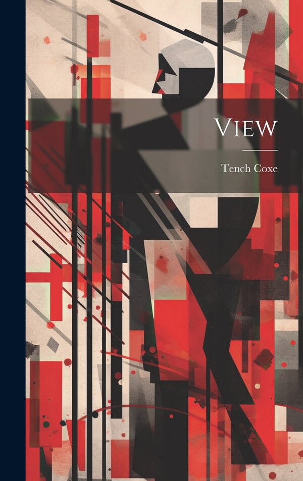 View by Tench Coxe, Hardcover | Indigo Chapters