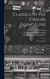 Classics in the Gradrs Evangeline by Henry Wadsworth Longfellow, Hardcover | Indigo Chapters