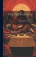 The Peep of Day by J Sanders, Hardcover | Indigo Chapters