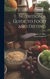 Nutrition a Guide to Food and Dieting by Charles E Sohn, Hardcover | Indigo Chapters