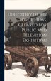 Directory of Air Force Films Cleared for Public and Television Exhibition by Anonymous, Hardcover | Indigo Chapters