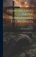 Hymni Recentes Latini. Translationes et Originales by Silas Tertius Randium, Hardcover | Indigo Chapters
