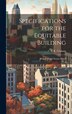 Specifications for the Equitable Building by E R Graham, Hardcover | Indigo Chapters