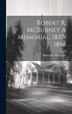Robert R. McBurney A Memorial 1837-1898 by Robert R McBurney, Hardcover | Indigo Chapters