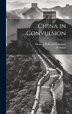 China in Convulsion by H Smith, Hardcover | Indigo Chapters