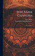 Shrî Râma Chandra by Annie Besant, Hardcover | Indigo Chapters