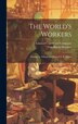 The World's Workers; Thomas A. Edison and Samuel F. B. Morse by Van Buren Denslow, Hardcover | Indigo Chapters