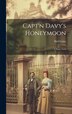 Capt'n Davy's Honeymoon by Hall Caine, Hardcover | Indigo Chapters