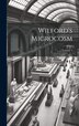 Wilford's Microcosm; Volume 3 by Anonymous, Hardcover | Indigo Chapters