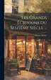 Les Grands Écrivains Du Seizième Siècle . by Gustave Merlet, Hardcover | Indigo Chapters