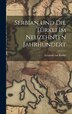 Serbian Und Die Türkei Im Neuzehnten Jahrhundert by Leopold Von Ranke, Hardcover | Indigo Chapters