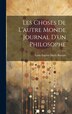 Les Choses De L'autre Monde Journal D'un Philosophe by Louis Eugène Marie Bautain, Hardcover | Indigo Chapters