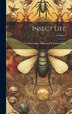 Insect Life; Volume 2 by United States Bureau of Entomology, Hardcover | Indigo Chapters