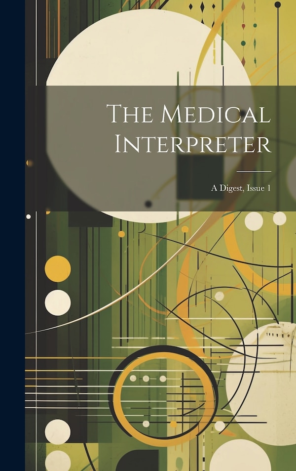 The Medical Interpreter by Anonymous, Hardcover | Indigo Chapters