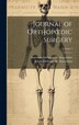 Journal of Orthopoedic Surgery; Volume 2 by American Orthopaedic Association, Hardcover | Indigo Chapters