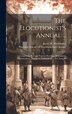 The Elocutionist's Annual . by Jacob W Shoemaker, Hardcover | Indigo Chapters