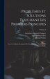 Problèmes Et Solutions Touchant Les Premiers Principes by Michael Psellus, Hardcover | Indigo Chapters
