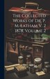 The Collected Works of Dr. P. M. Latham V. 2 1878 Volume 2 by Peter Mere Latham, Hardcover | Indigo Chapters