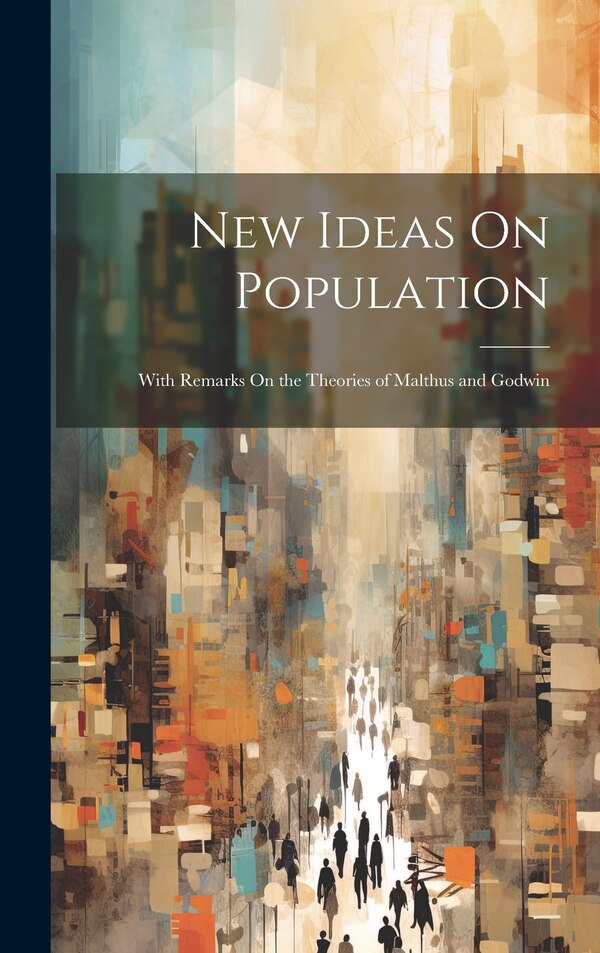 New Ideas On Population by Anonymous, Hardcover | Indigo Chapters