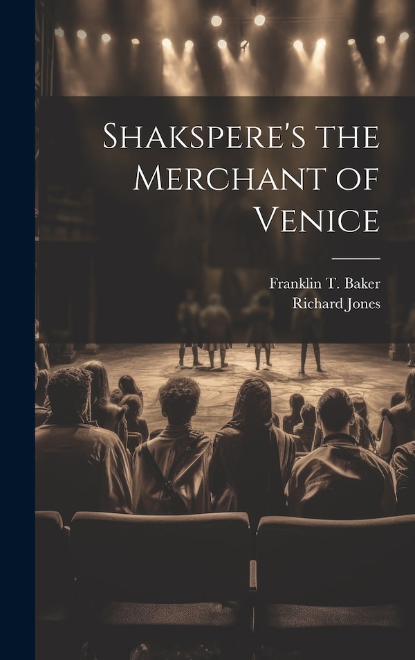 Shakspere's the Merchant of Venice by Richard Jones, Hardcover | Indigo Chapters