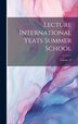 Lecture International Yeats Summer School; Volume 11 by Anonymous, Hardcover | Indigo Chapters