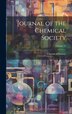 Journal of the Chemical Society; Volume 41 by Chemical Society (great Britain), Hardcover | Indigo Chapters