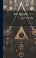 The Masonic Mirror; Volume 1 by Anonymous, Hardcover | Indigo Chapters