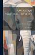 American Natural History . by John Davidson Godman, Hardcover | Indigo Chapters