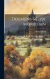 Dolmens &c. of Morbihan by Félix Gaillard, Hardcover | Indigo Chapters