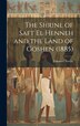 The Shrine of Saft El Henneh and the Land of Goshen (1885) by Edouard Naville, Hardcover | Indigo Chapters