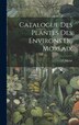 Catalogue Des Plantes Des Environs De Morlaix by E Miciol, Hardcover | Indigo Chapters