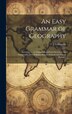 An Easy Grammar of Geography by J Goldsmith, Hardcover | Indigo Chapters
