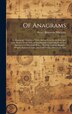 Of Anagrams by Henry Benjamin Wheatley, Hardcover | Indigo Chapters