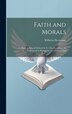 Faith and Morals by Wilhelm Herrmann, Hardcover | Indigo Chapters