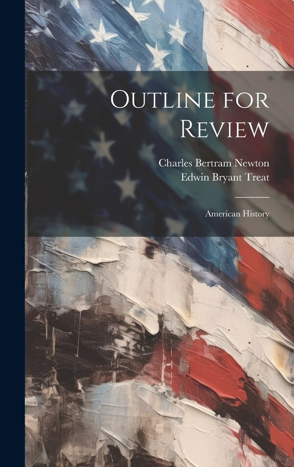 Outline for Review by Charles Bertram Newton, Hardcover | Indigo Chapters