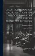 Charter Ordinances and Resolutions for the Government of the City of Frankfort Kentucky by Frankfort Charters, Hardcover | Indigo Chapters