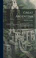 Great Argentina by Francisco Seeber, Hardcover | Indigo Chapters