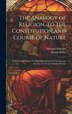 The Analogy of Religion to the Constitution and Course of Nature by Joseph Butler, Hardcover | Indigo Chapters